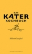 Das Kater Kochbuch Das Kater Kochbuch